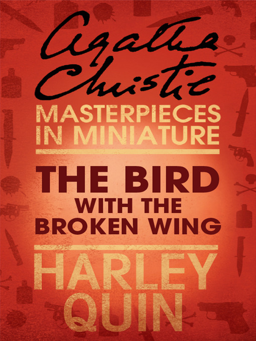 Title details for The Bird with the Broken Wing by Agatha Christie - Available